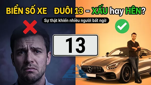 biển số xe đu&ocirc;i 13 c&oacute; xấu kh&ocirc;ng