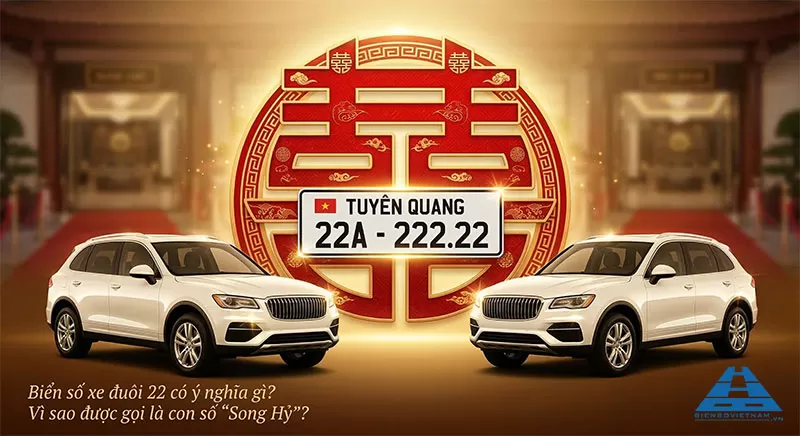 biển số xe đu&ocirc;i 22 c&oacute; &yacute; nghĩa g&igrave;