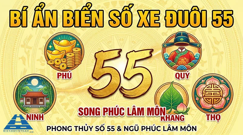biển số xe đu&ocirc;i 55 theo quan niệm d&acirc;n gian