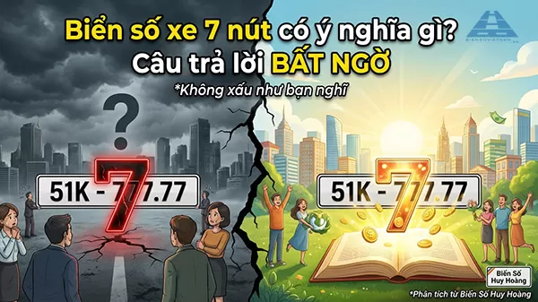 Biển số xe 7 nút có ý nghĩa gì? Câu trả lời BẤT NGỜ