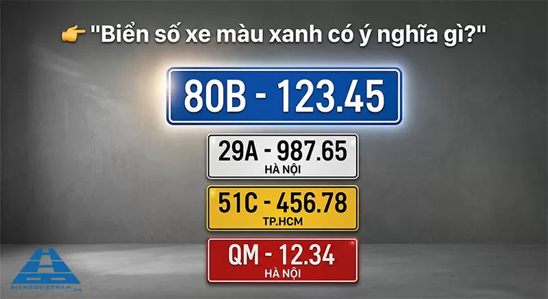 Biển số xe màu xanh có ý nghĩa gì? Giải thích theo quy định 2026